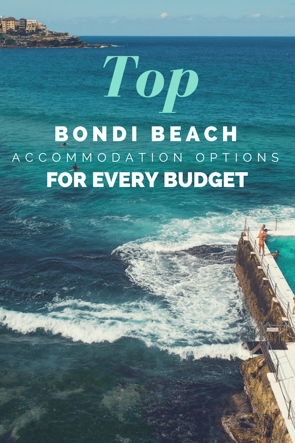 Pin Now, Read Later: - Bondi Beach: Hotels, Apartments, Hostels, and More for Every Budget Cheap Bondi Accommodation