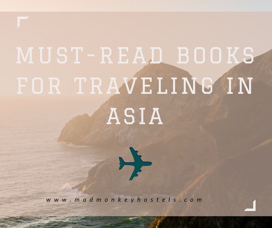 The Asia Travel Books You Need To Read Now