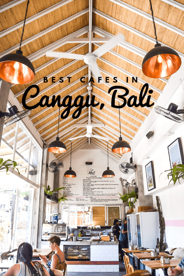 Pin now, read later: - Canggu Cafes: Best Places in Bali for Breakfast and Brunch