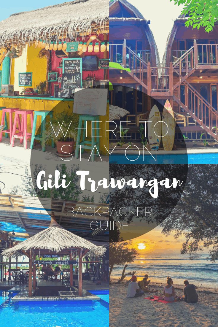 Pin now, read later: - Top Gili Trawangan Hotels & Accommodation for Backpackers