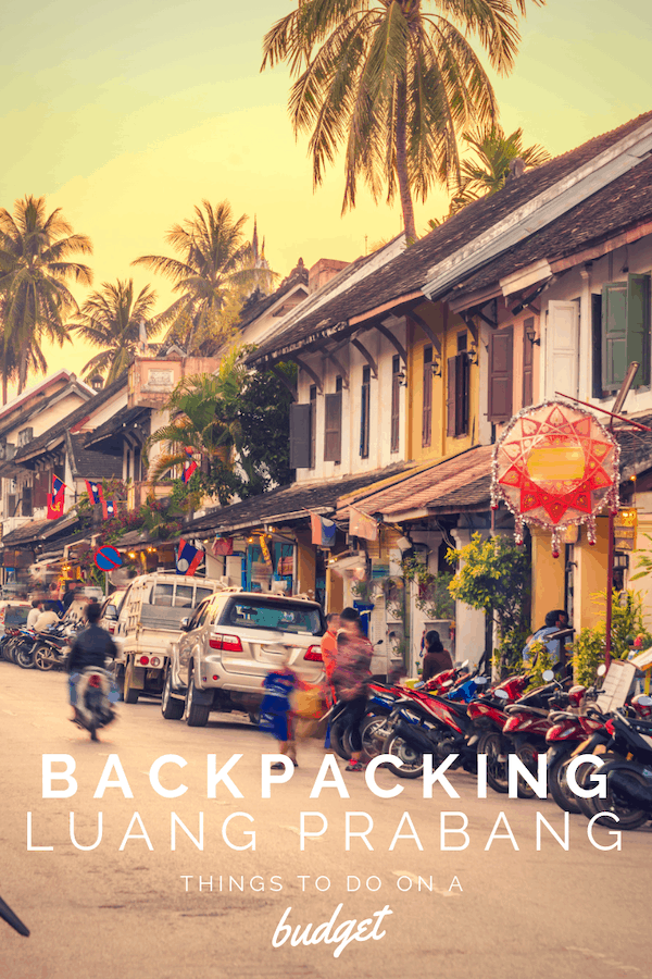 Pin now, read later: - Things to do in Luang Prabang on a Budget in 2019