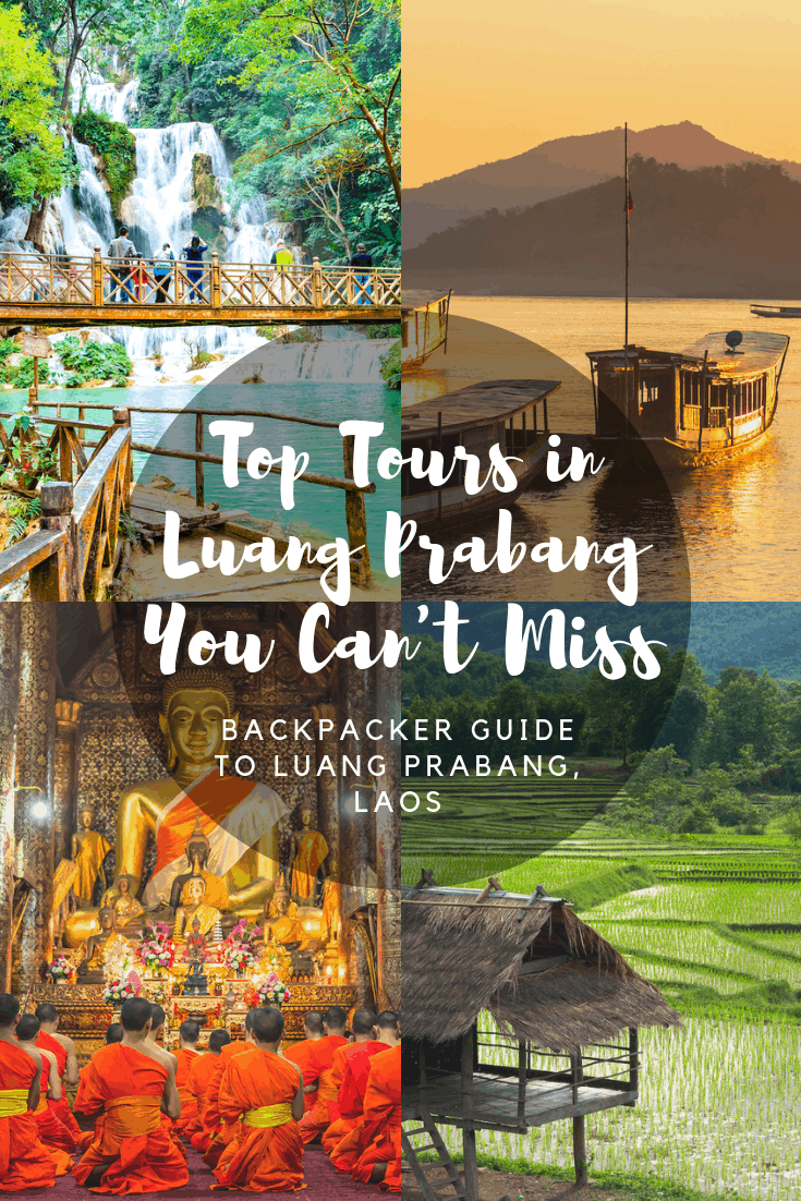 Pin now, read later: - Top Luang Prabang Tours You Can’t Miss in 2019