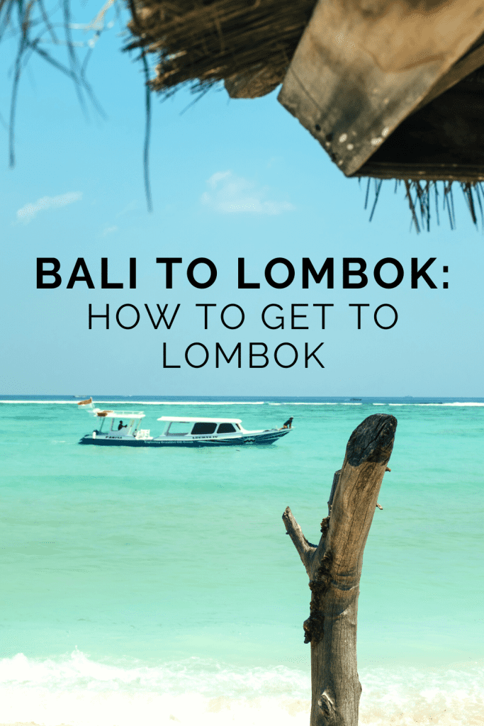 Getting From Bali to Lombok